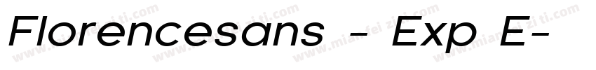 Florencesans - Exp E字体转换